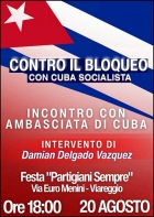 Incontro con ambasciata di Cuba - Viareggio 20 agosto Festa Partigiani Sempre - Ass. Amicizia Italia Cuba FI