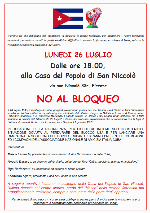 NO AL BLOQUEO - iniziativa su Cuba circolo S. Niccolò - lunedì 26 luglio ore 18 - Ass. Amicizia Italia Cuba FI