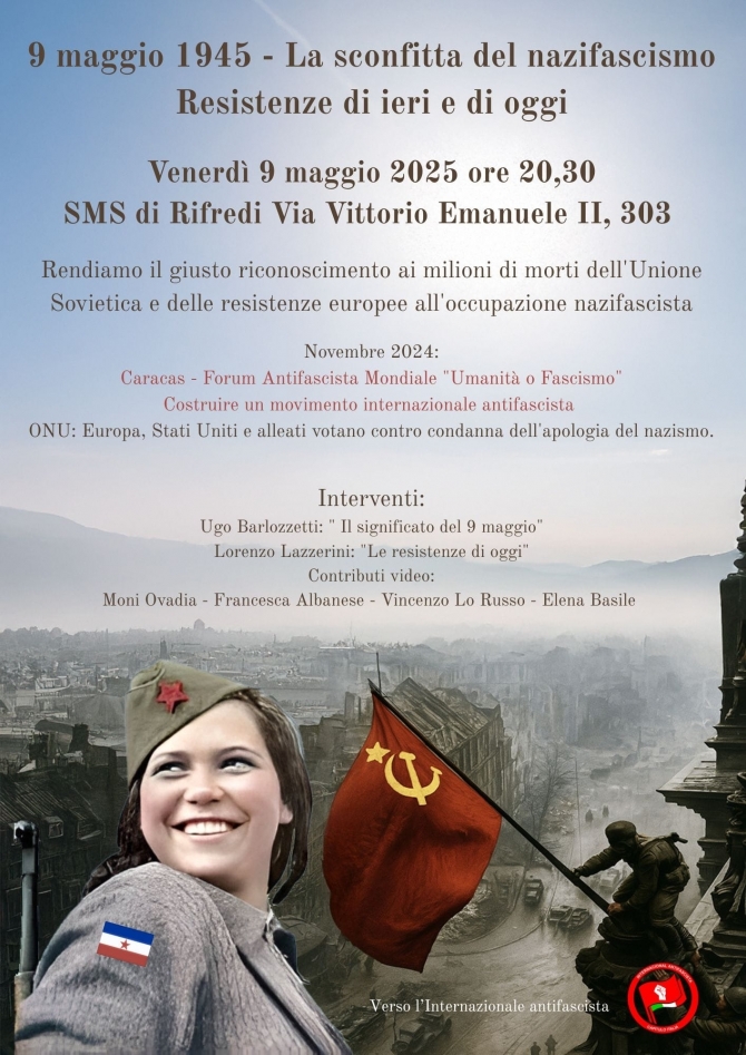Resistenze di ieri e di oggi - venerdì 9 maggio SMS Rifredi - Ass. Amicizia Italia Cuba FI